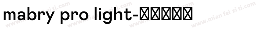 mabry pro light字体转换